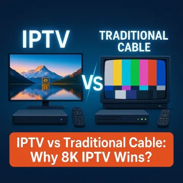 why 8k iptv playlist wins